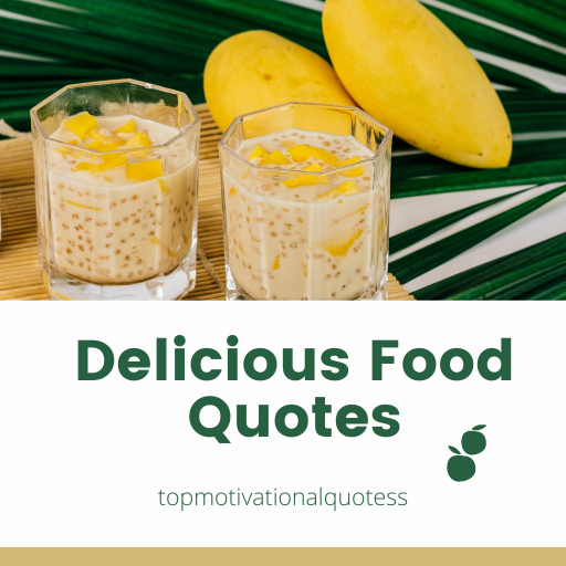 Delicious Food Quotes